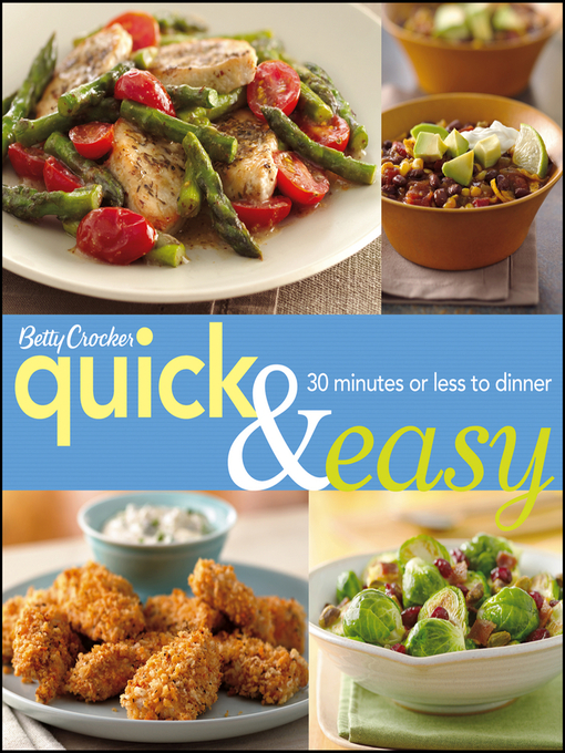 Title details for Betty Crocker Quick and Easy by Wiley - Available